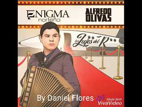 Los lujos del R - Enigma Norteño Feat Alfredo Olivas (2019)