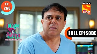Rajesh Detects A Fraud - Wagle Ki Duniya - Ep 266 - Full Episode - 4 Feb 2022
