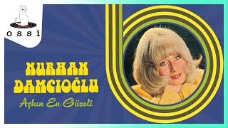 Nurhan Damcıoğlu / Aşkın En Güzeli