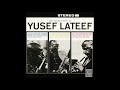 Yusef Lateef - Quarantine