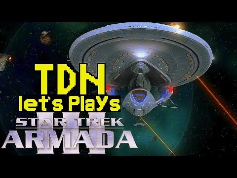 TDN Let's Plays Star Trek Armada 3 Part 3 - The Dominion Invasion