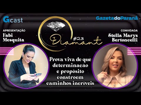 DIAMANT #23 – FABI MESQUITA | Stella Marys Bertoncelli – Força, propósito e sorrisos que transformam