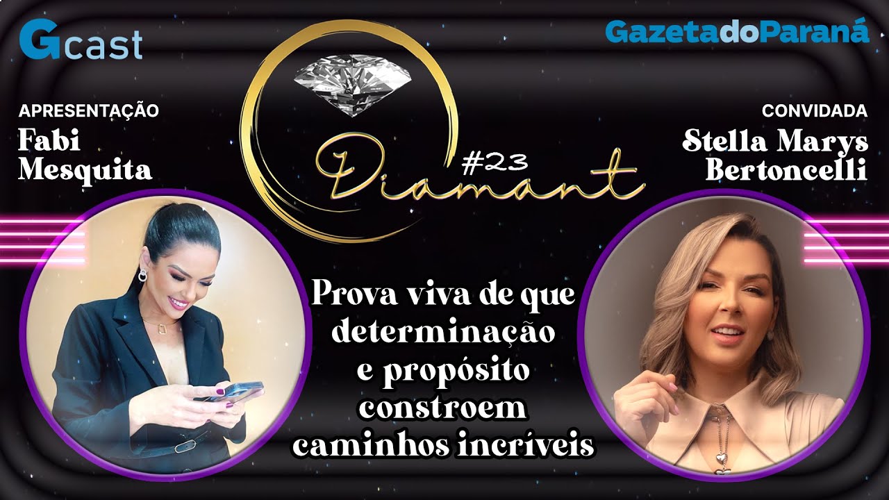 DIAMANT #23 – FABI MESQUITA | Stella Marys Bertoncelli – Força, propósito e sorrisos que transformam