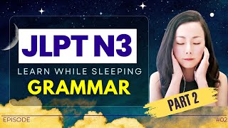 Download lagu JLPT N3 Grammar Part 2 | Japanese Learn While Sleeping #jlptn3 mp3 Download lagu JLPT N3 Grammar Part 2 | Japanese Learn While Sleeping #jlptn3 mp3