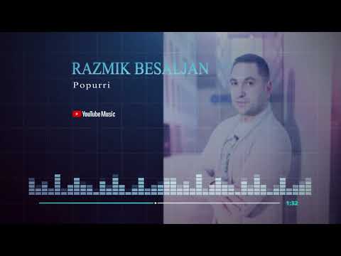 Razmik Besaljan - Popurri