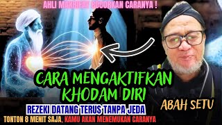 Download lagu RAHASIA KHODAM DALAM DIRI MANUSIA💥ABAH SETU UNGKAP CARA MENGAKTIFKANNYA -ABAH SETU MDNH mp3