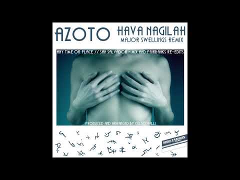 Azoto ‎– San Salvador (Mix & Fairbanks Re-edit)