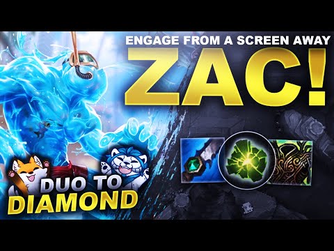 ENGAGE FROM A SCREEN AWAY! ZAC! - Duo to Diamond | League of Legends
