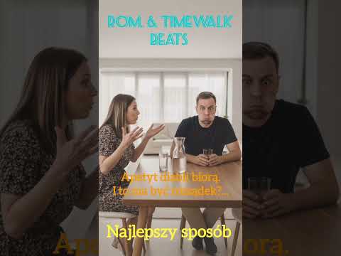 Najlepszy sposób - Rom. & TimeWalk Beats #timewalkbeats #muzyka #remix #wiersz #humor #poezja