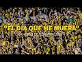 Canción De Peñarol 2024 EL DÍA QUE ME MUERA