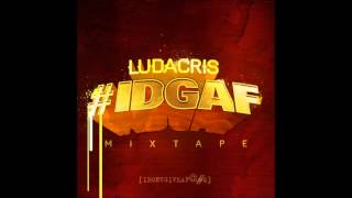 Ludacris - Speak Into The Mic (Prod by Mike Will Made It)(IDGAF)