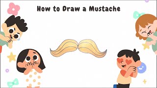 Easy Drawing for Kids | How to Draw a Mustache for Kids