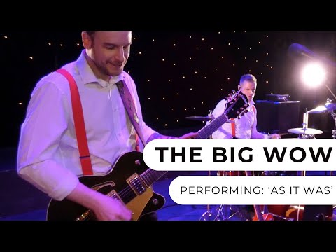 The Big Wow - As It Was