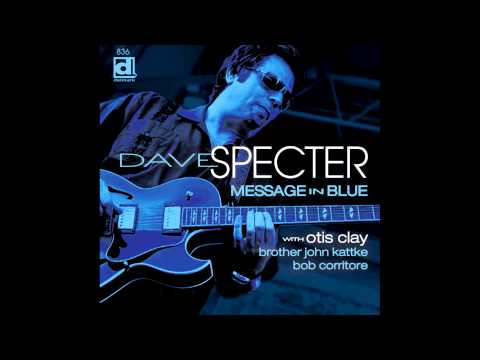Dave Specter: Message in Blue preview: 