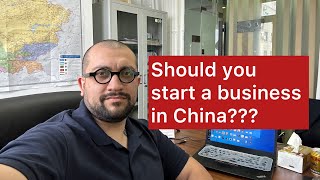 Is starting a business in China as a foreigner a good idea?