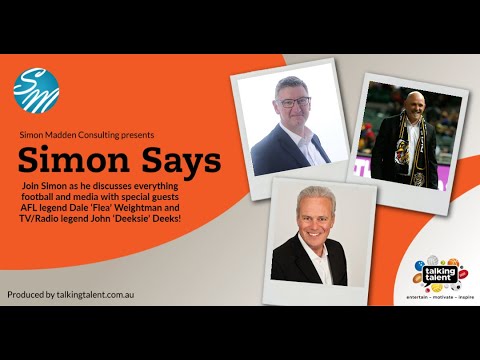 Simon Says E1  with guests Dale Weightman & John Deeks