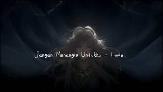 Download lagu Jangan Menangis Untukku - Luvia (speed up reverb) mp3 Download lagu Jangan Menangis Untukku - Luvia (speed up reverb) mp3