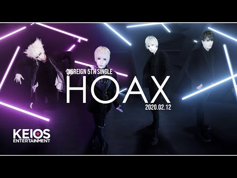 DISREIGN - HOAX (TEASER)