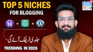 Top 5 NICHES for BLOGGING (Trending in 2026)