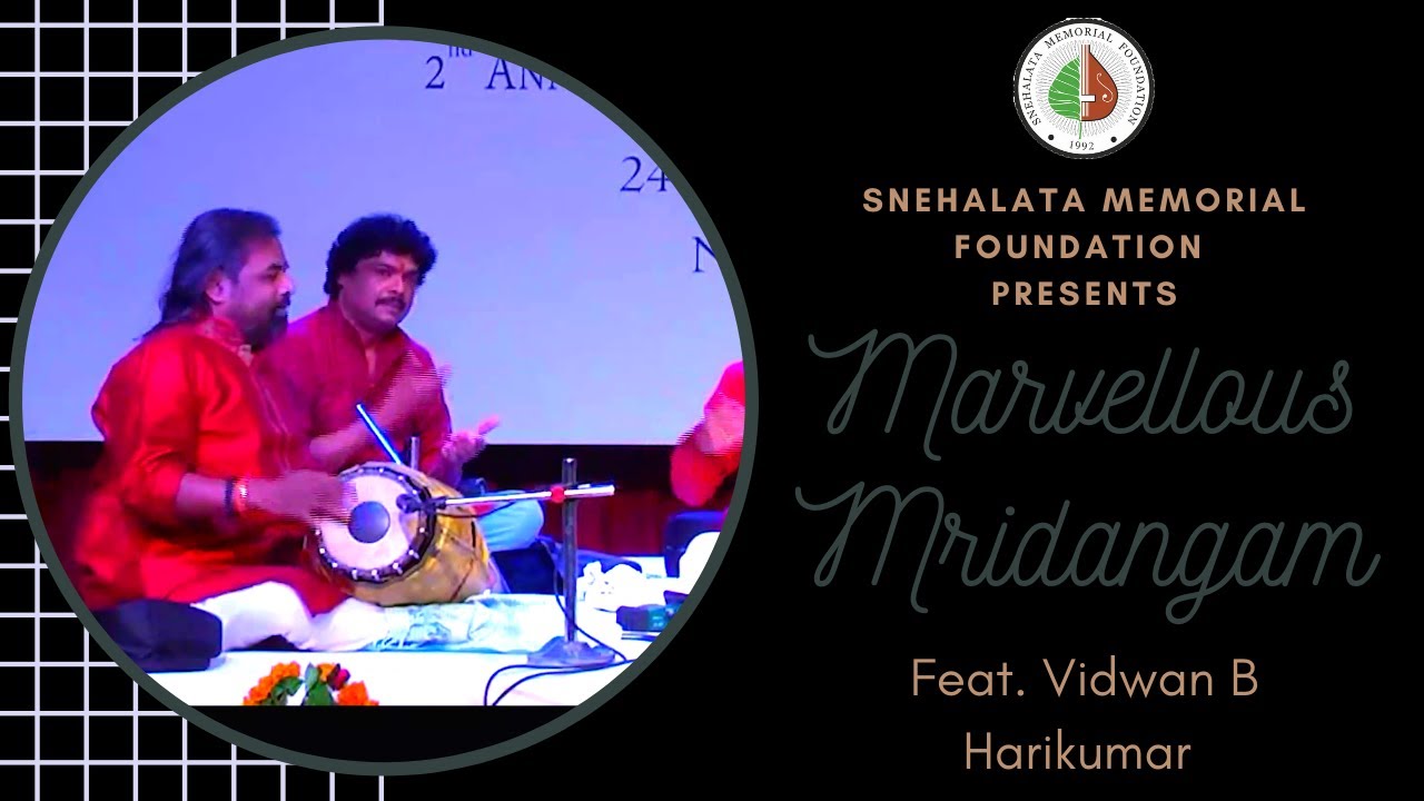 Marvellous Mrindangam | Vidwan B Harikumar | Shudh Dhwani 2019 | Snehalata Memorial Foundation