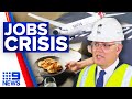 Overseas Workers Could Be Brought In To Support Hospitality Jobs Crisis 9 News Australia