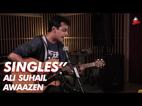 SINGLES" // 5 // Ali Suhail - Awaazen