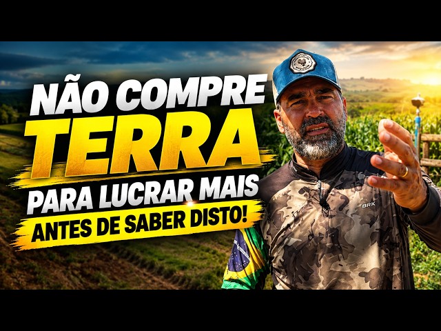 Não Compre Terra para Lucrar Mais Antes de Saber Disto! Dica de ouro do professor Fabrício Andrade.