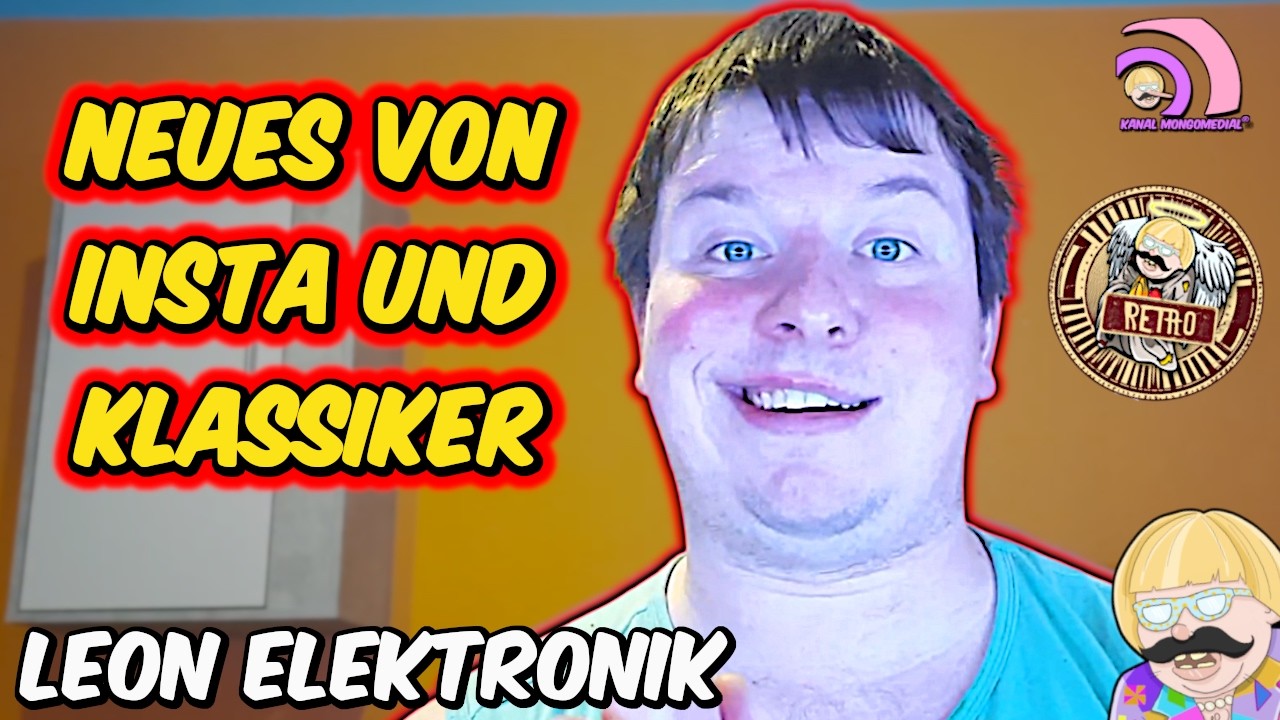 Leon Elektronik Retro: Neue Istagramflucht Videos und Klassischer Klamauk! |Kanal Mongomedial
