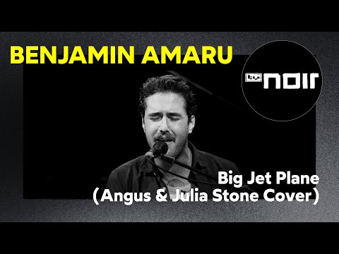 Benjamin Amaru – Big Jet Plane (Angus & Julia Stone Cover) (live bei TV Noir)