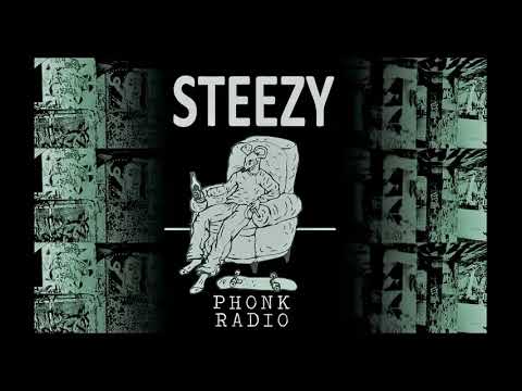 STEEZY PHONK RADIO - 13/10/24