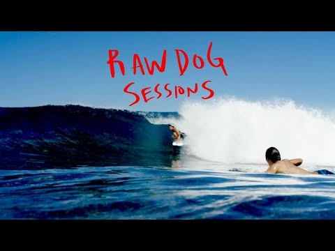 RAWDOG SESSIONS | Griffin Colabro & Seth Moniz | TAHITI