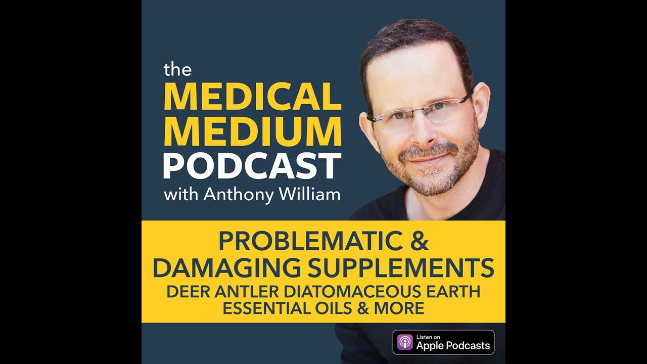 070 Problematic & Damaging Supplements: Deer Antler, Diatomaceous Earth, Essential Oils & More