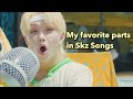 My Favorite Parts In Straykids Songs Straykids
