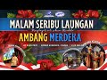 SAMBUTAN HARI KEBANGSAAN 2023 KE 66 MALAM SERIBU LAUNGAN AMBANG MERDEKA