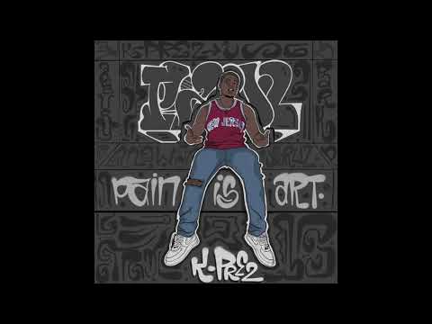 K-Prez - Pain Is Art (EP)