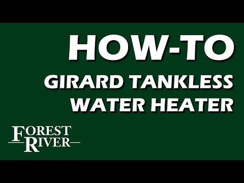 How to Operate a Girard Tankless Water Heater