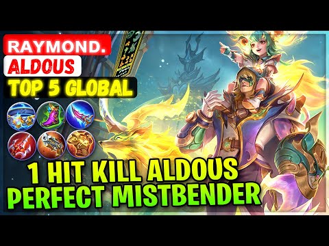 1 Hit Kill Aldous, Perfect Mistbender [ Top 5 Global Aldous ] ʀᴀʏᴍᴏɴᴅ. - Mobile Legends Emblem Build