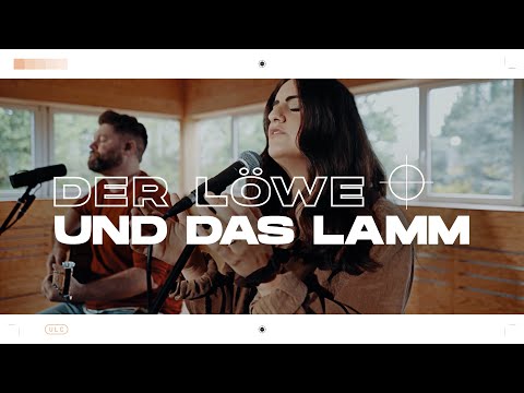Der Löwe und das Lamm –  Urban Life Worship / Online Celebration