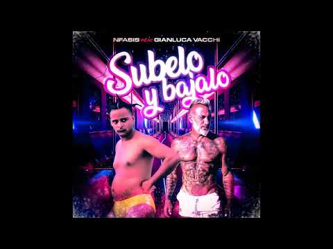 ACAPELLA djs - Nfasis, Gianluca Vacchi - Subelo y Bajalo