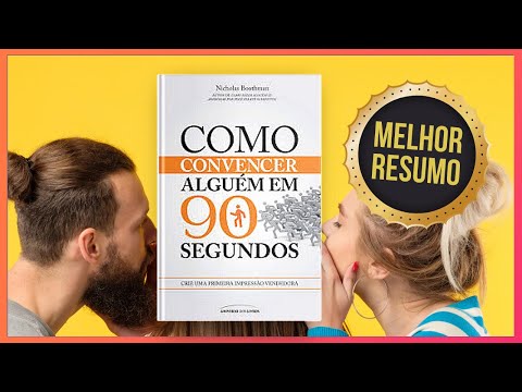 Book: HOW TO CONVINCE SOMEONE IN 90 SECONDS | Nicholas Boothman | Audiobook Summary