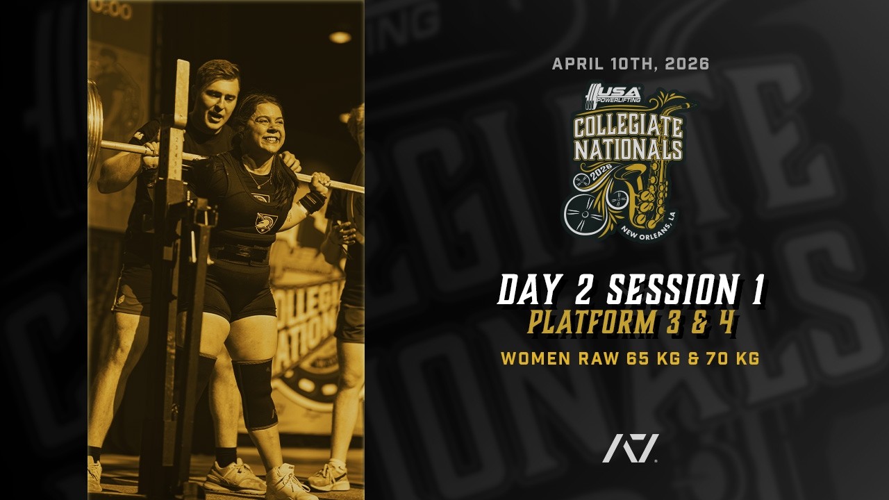 2026 USA Powerlifting Collegiate Nationals | Day 2, Session 1, Platform 3&4