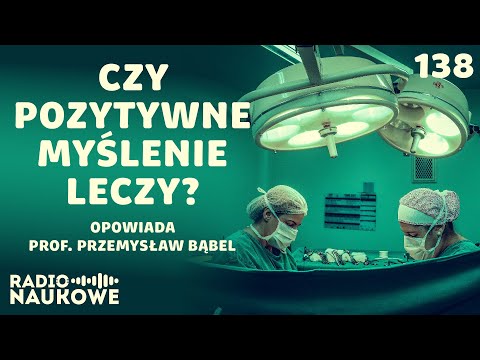 Placebo, nocebo, ból - jak umysł potrafi oszukać ciało i mózg? | prof. Przemysław Bąbel