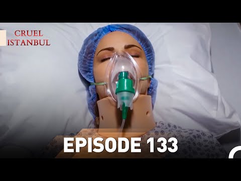 Episode 133 | Cruel Istanbul