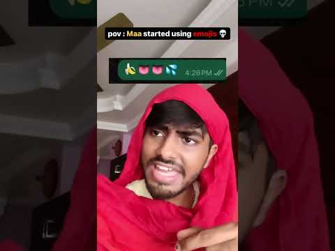 When Maa starts using Emojis 💀 !! - FunkySagnik