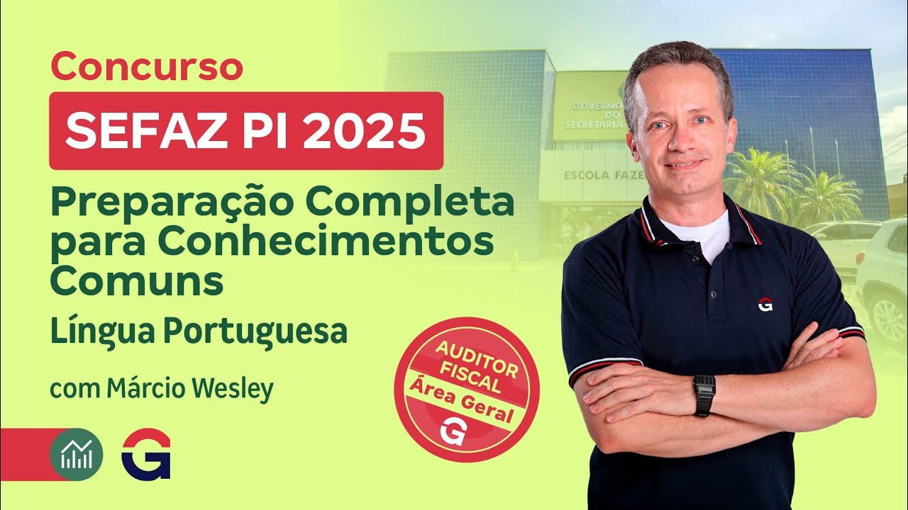 Concurso SEFAZ PI | Preparação Completa para Conhecimentos Comuns | Língua Portuguesa