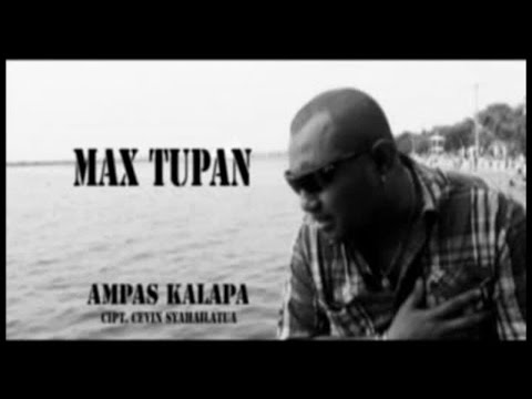 Max Tupan - Ampas Kalapa (Official Music Video)