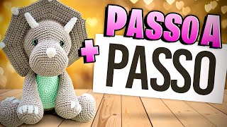 Receita Dinossauro AMIGURUMI Passo a Passo Grátis - Bichinhos de Crochê