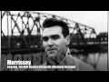 Morrissey - Seasick, Yet Still Docked (Acoustic Alternate Version)