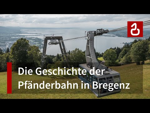 Seilbahn Bregenz - Pfänder | Panorama auf Bodensee & Alpen | Technikdenkmal Pfänderbahn