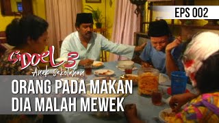 Download lagu SI DOEL ANAK SEKOLAHAN - Orang Pada Makan Dia Malah Mewek mp3
